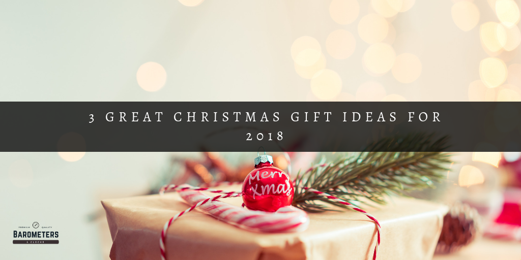 3 Great Christmas Gift Ideas for 2018